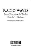 Cover of: Radio Waves: Poems Celebrating The Wireless