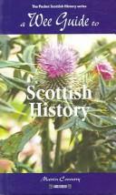 A wee guide to Scottish history