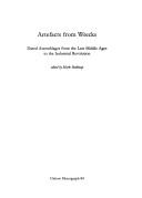 Artefacts from wrecks : dated assemblages from the late Middle Ages to the Industrial Revolution