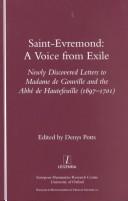 Saint-Evremond : a voice from exile : newly discovered letters to Madame de Gouville and the Abbé de Hautefeuille (1697-1701)