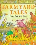 Cover of: Farmyard Tales from Far and Wide (Barefoot Beginners)