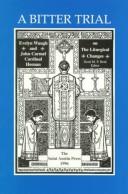 A bitter trial : Evelyn Waugh and John Carmel Cardinal Heenan on the Liturgical changes