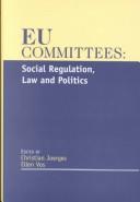 EU committees : social regulation, law and politics