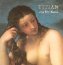 Titian and his world : Venetian Renaissance art from Scottish collections