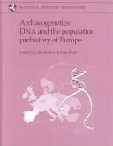 Archaeogenetics : DNA and the population prehistory of Europe