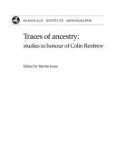 Traces of ancestry : studies in honour of Colin Renfrew