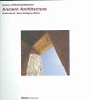 Ancient architecture : history of world architecture