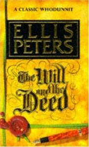 Cover of: The Will and the Deed: A Classic Whodunnit