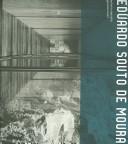 Cover of: Eduardo Souto De Moura (Electaarchitecture) by Antonio Esposito, Giovanni Leoni