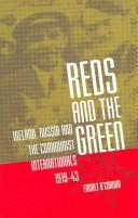 Cover of: Reds And The Green: Ireland, Russia, and the Communist Internationals, 1919-43