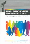 Big Brother international : formats, critics and publics