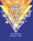 Cover of: The Abcªs of Quattro Pro for Windows