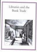 Cover of: Libraries and the book trade