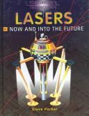 Cover of: Lasers: now and into the future