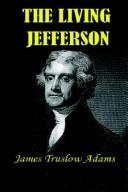 Cover of: The Living Jefferson by James Truslow Adams