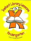 Cover of: Instant Library Lessons: Kindergarten (Instant Library Lessons)