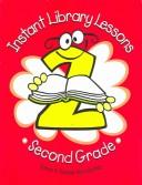 Cover of: Instant Library Lessons: Second Grade (Instant Library Lessons)