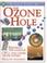 Cover of: Ozone Hole - Closer Look at