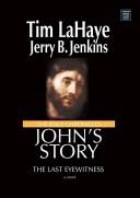Cover of: John's Story: The Last Eyewitness (Platinum Fiction Series)