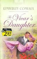The vicar's daughter by Kimberley Comeaux