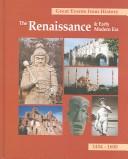 Great events from history. The Renaissance & early modern era, 1454-1600