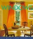 Cover of: House Beautiful Windows