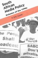 Cover of: South African media policy: debates of the 1990s