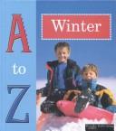 Cover of: A to Z of Winter (Maurer, Tracy, a to Z.) by Tracy Maurer