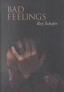 Cover of: Bad Feelings by Roy Schafer
