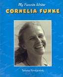 Cover of: Cornelia Funke (My Favorite Writer)