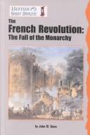 The French Revolution by Dunn, John M.