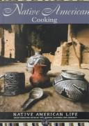 Cover of: Native American Cooking (Native American Life)