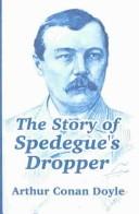 Cover of: The Story of Spedegue