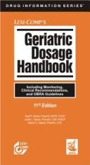 Cover of: Lexi-Comp's Geriatric Dosage Handbook: Including Monitoring, Clinical Recommendations, and OBRA Guidelines (Geriatric Dosage Handbook)