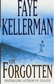 Cover of: The Forgotten by Faye Kellerman