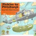 Cover of: Pickles to Pittsburgh (Cloudy and Pickles (Audio W/Paperback))