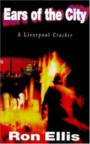 Cover of: Ears of the City: A Liverpool Cracker