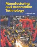 Cover of: Manufacturing and Automation Technology