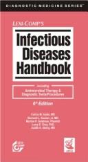 Cover of: Infectious Diseases Handbook: Including Antimicroial Therapy & Diagnostic Tests/Procedures (Diagnostic Medicine Series)