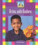 Cover of: Acting With Kindness (Keeping the Peace)