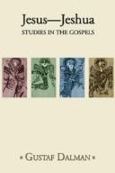 Cover of: Jesus - Jeshua: Studies in the Gospels