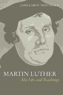 Cover of: Martin Luther: His Life and Teachings