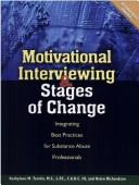 Cover of: Motivational Interviewing and Stages of Change by Kathyleen M. Tomlin, Helen Richardson