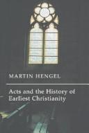 Cover of: Acts and the History of Earliest Christianity