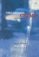 Cover of: Organized crime in our times