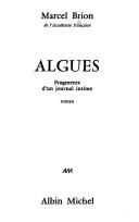 Cover of: Algues: fragments d'un journal intime : roman