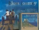 Cover of: Blues Journey by Walter Dean Myers
