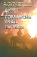 Cover of: Comanche Trail: The Colt Revolver Novels