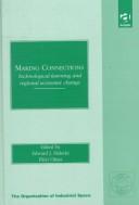 Making connections : technological learning and regional economic change