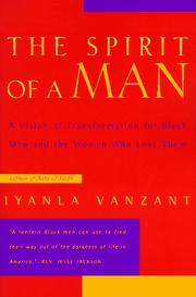 Cover of: The Spirit of a Man: A Vision of Transformation for Black Men and the Women Who Love Them